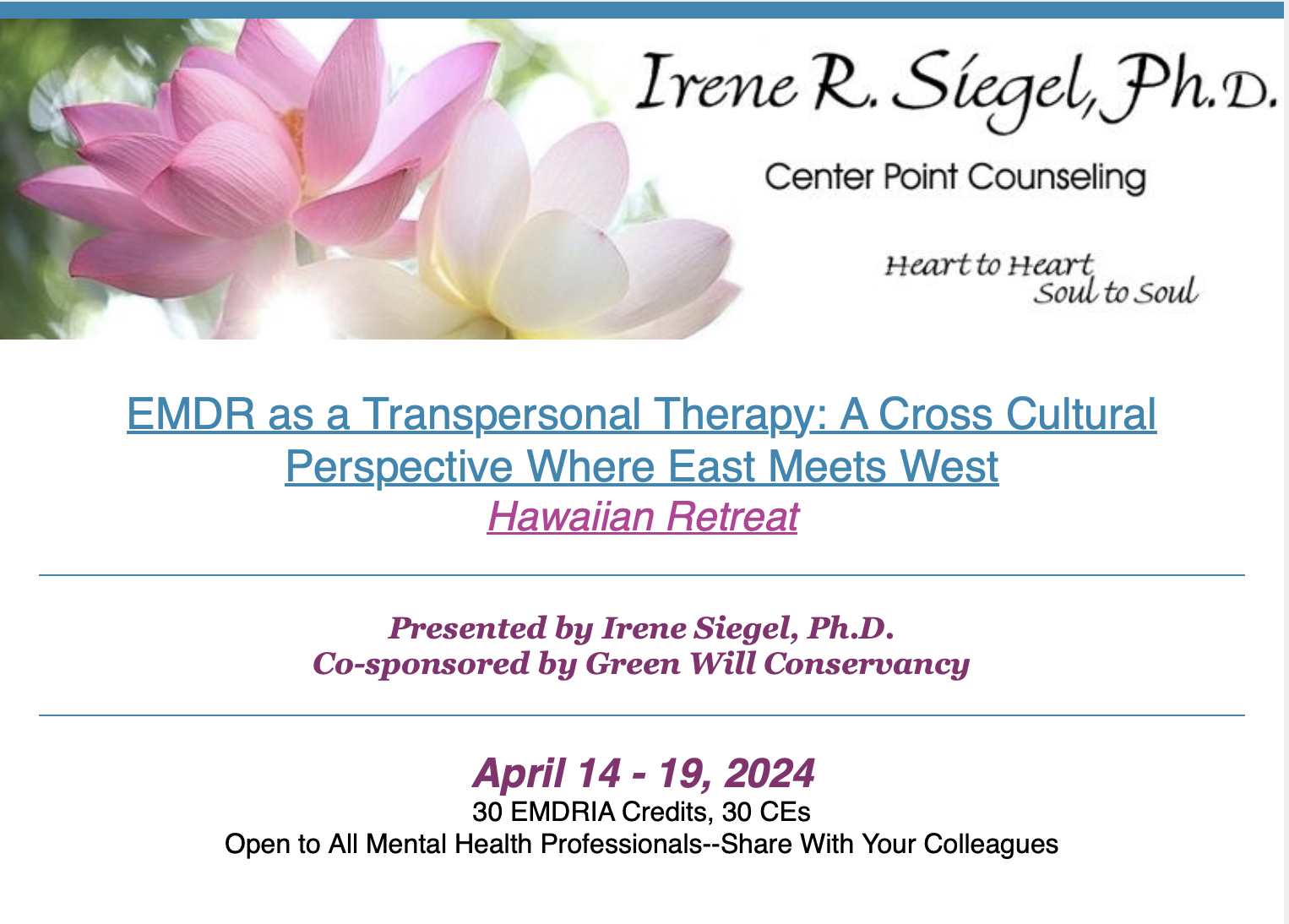 EMDR as a Transpersonal Therapy: A Cross Cultural Perspective Where East Meets West Hawaiian Retreat